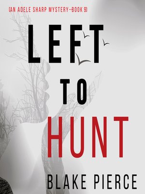 cover image of Left to Hunt